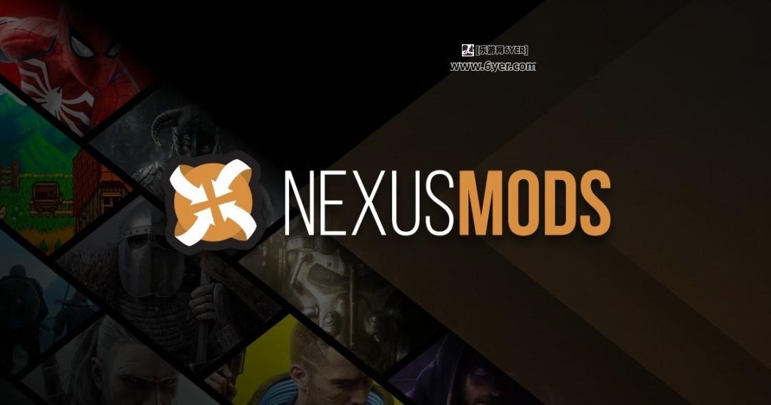 著名Nexus Mods网站已出售 创始人宣布卸任 未披露买家